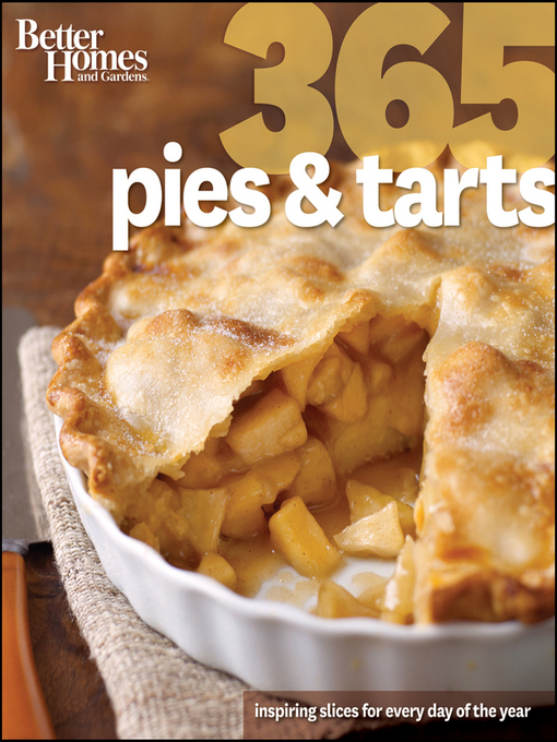 Title details for Better Homes & Gardens 365 Pies and Tarts by John Wiley & Sons, Ltd. - Available